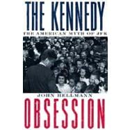 The Kennedy Obsession