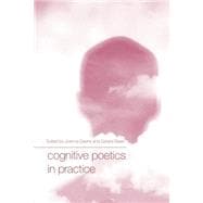 Cognitive Poetics in Practice