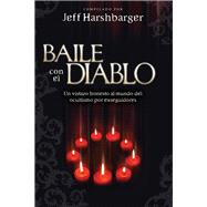 Baile con el Diablo / Dancing with the Devil