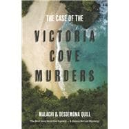 The Case of the Victoria Cove Murders The Rest Easy Detective Agency • A Quince McCool Mystery