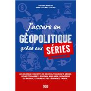 J assure en géopolitique grâce aux séries