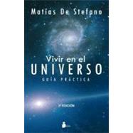 Vivir en el universo / Living in the Universe