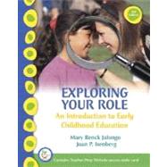 Exploring Your Role: An Introduction to Early Childhood Education
