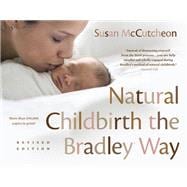 Natural Childbirth the Bradley Way