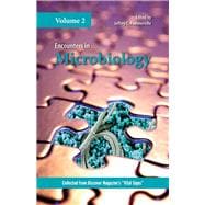 Encounters in Microbiology, Volume 2