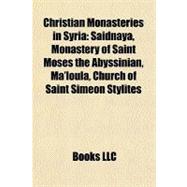 Christian Monasteries in Syria