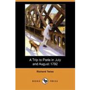 A Trip to Paris in July and August 1792