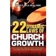 22 Dynamic Laws of Church Growth