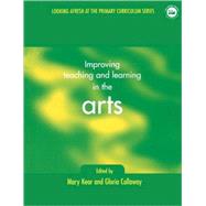 Improving Teaching And Learning In The Arts