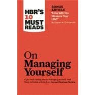 HBR's 10 Must Reads on Managing Yourself