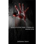 Days With the Undead: Book One
