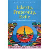 Liberty, Fraternity, Exile