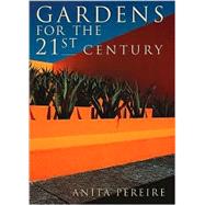 Gardens for the 21st Century