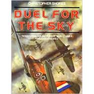 Duel for the Sky : Ten Crucial Air Battles of World War II Vividly Recreated