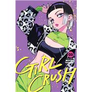 Girl Crush, Vol. 3 book cover, ISBN 9781974757992