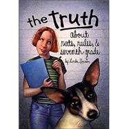 Truth About Rats, Rules & Seventh Grade
