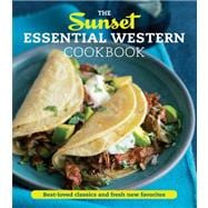 The Sunset Essential Western Cookbook