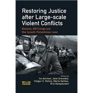 Restoring Justice after Large-scale Violent Conflicts