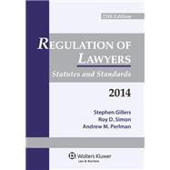 Regulation of Lawyers 2014: Statutes and Standards