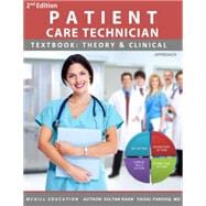 Patient Care Technician Textbook: Theory and Application