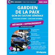 Gardien de la paix : QCM de culture générale - Catégorie B - Édition 2025-2026