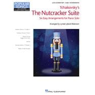 Tchaikovsky's The Nutcracker Suite Hal Leonard Student Piano Library Popular Songs Series Late Elementary