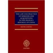 The Law and Practice of Mergers & Acquisitions in the People's Republic of China