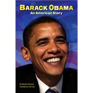 Barack Obama: An American Story An American Story