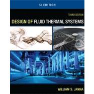 Design of Fluid Thermal Systems - SI Version