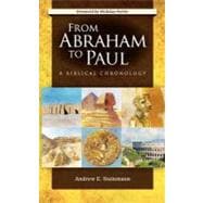 From Abraham to Paul : A Biblical Chronology