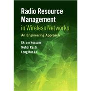 Radio Resource Management in Wireless Networks