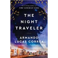 The Night Traveler A Novel