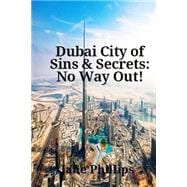 Dubai City of Sins & Secrets