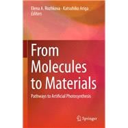 From Molecules to Materials