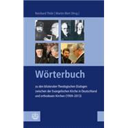 Worterbuch Zu Den Bilateralen Theologischen Dialogen Zwischen Der Evangelischen Kirche in Deutschland Und Orthodoxen Kirchen 1959-2013