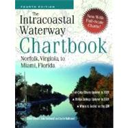 Intracoastal Waterway Chartbook : Norfolk, Virginia to Miami, Florida