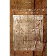 Visual and Written Culture in Ancient Egypt