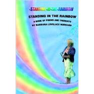 Standing in the Rainbow