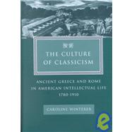 The Culture of Classicism