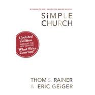 Simple Church Returning to God's Process for Making Disciples