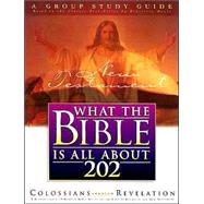 What the Bible Is All About 202 New Testament