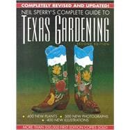 Neil Sperry's Complete Guide to Texas Gardening,9780878337996