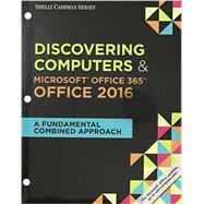 Bundle: Shelly Cashman Series Discovering Computers & Microsoft Office 365 & Office 2016: A Fundamental Combined Approach, Loose-leaf Version + LMS Integrated MindTap Computing, 1 term (6 months) Printed Access Card