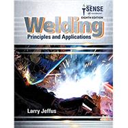 Bundle: Welding: Principles and Applications, 8th + Study Guide with Lab Manual MindTap Welding, 4 terms (24 months) Printed Access Card