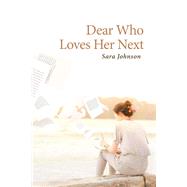 Dear Who Loves Her Next