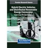 Hybrid Electric Vehicles and Distributed Renewable Energy Conversion: Control and Vibration Analysis