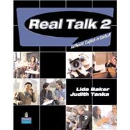 Real Talk 2 Authentic English in Context (Student Book and Classroom Audio CD)