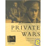 Private Wars Personal Records of the Anzacs in the Great War
