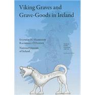 Viking Graves and Grave-goods in Ireland