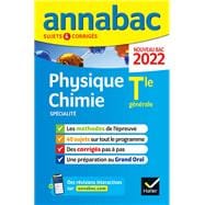 Annales du bac Annabac 2022 Physique-Chimie Tle générale (spécialité)